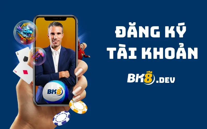 Hướng dẫn đăng ký tài khoản BK8