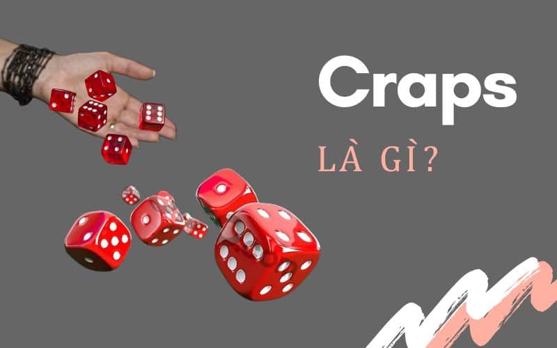 craps là gì